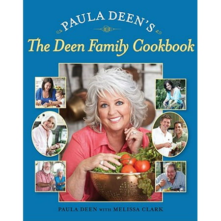 Paula Deen's The Deen Family Cookbook - eBook