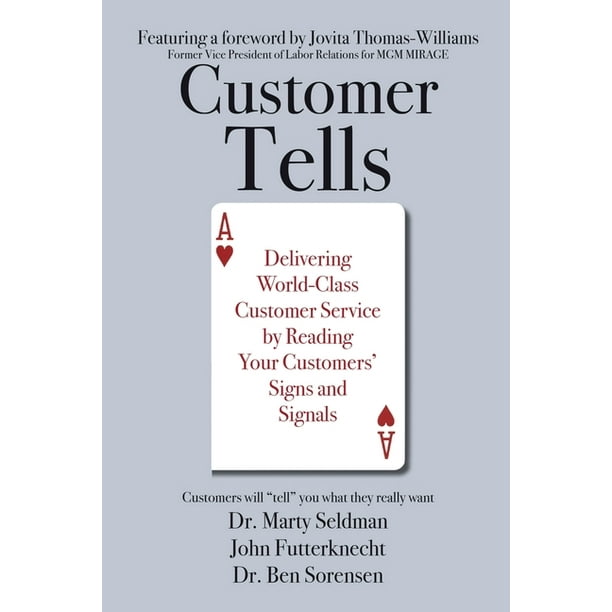 Customer Tells Delivering World Class Customer Service By Reading Your Customers Signs And Signals Paperback Walmart Com Customer Tells Delivering World Class Customer Service By Reading Your Customers Signs And Signals Paperback Walmart Com