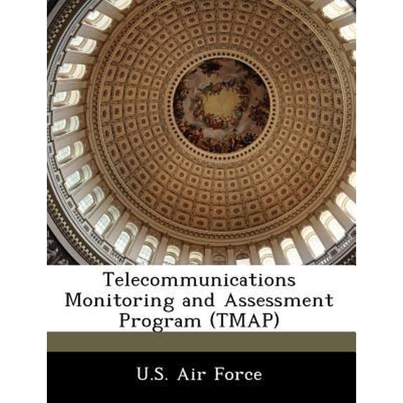 Telecommunications Monitoring and Assessment Program (Tmap)