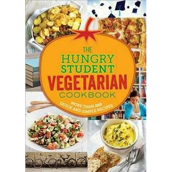 The Hungry Student Vegetarian Cookbook