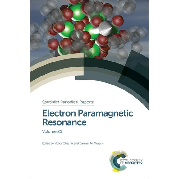Specialist Periodical Reports - Electron Electron Paramagnetic Resonance: Volume 25, Book 25, (Hardcover)