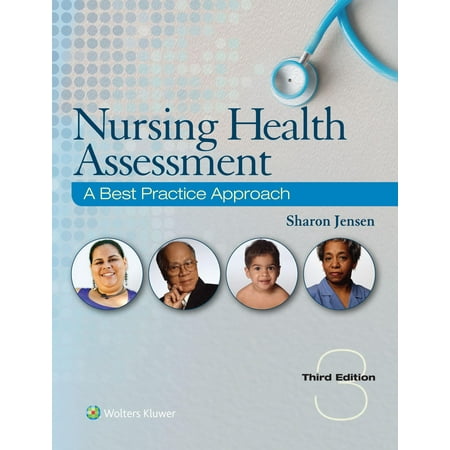 Nursing Health Assessment : A Best Practice (Nursing Health Assessment A Best Practice Approach Test Bank)