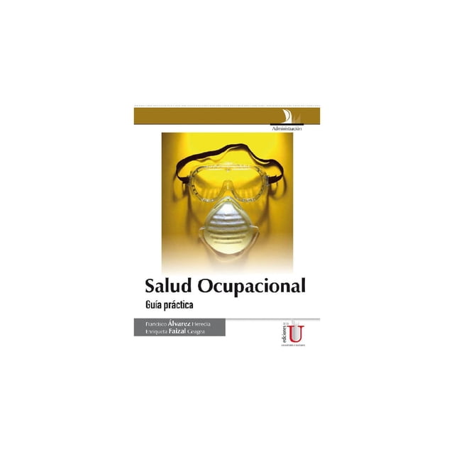 Salud ocupacional Ediciones de la U 9789587620016