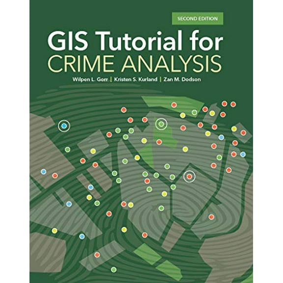 Pre-Owned GIS Tutorial for Crime Analysis (Paperback) 1589485165 9781589485167