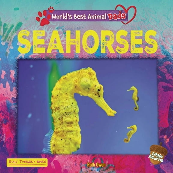 World's Best Animal Dads (Little Ac Seahorses, (Paperback)