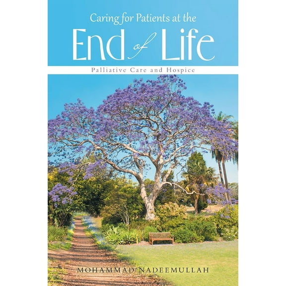Caring for Patients at the End of Life : Palliative Care and Hospice