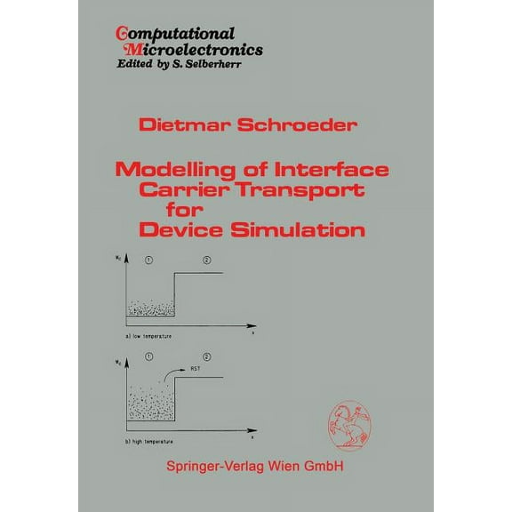 Computational Microelectronics Modelling of Interface Carrier Transport for Device Simulation, (Paperback)