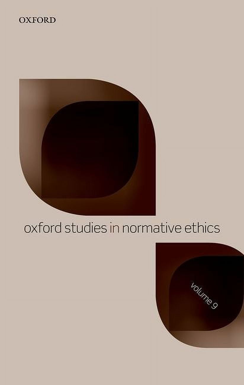 Oxford Studies in Normative Ethics Oxford Studies in Normative