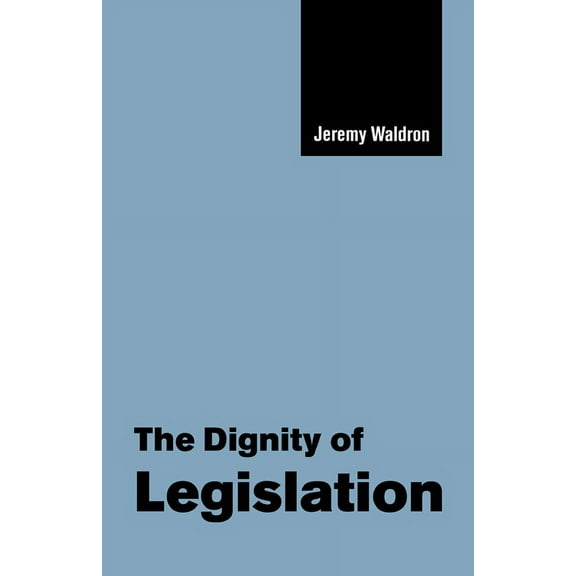 Seeley Lectures The Dignity of Legislation, Book 2, (Paperback)