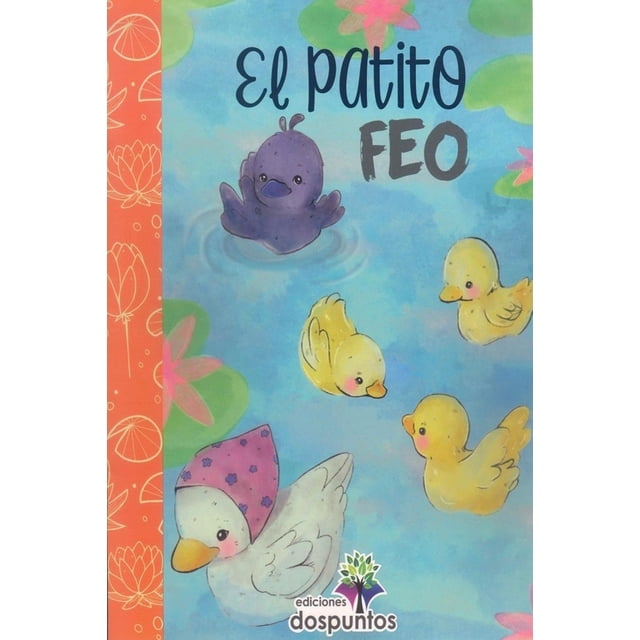 El Patito feo, de Hans Christian Andersen, Dos Puntos, 2022