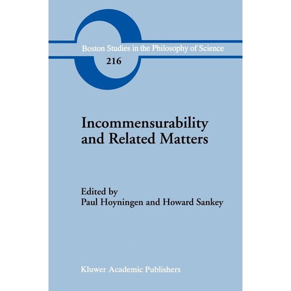 Boston Studies in the Philosophy and His Incommensurability and Related Matters, Book 216, (Paperback)