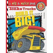 Mix & Match Book: Tonka Trucks: Build It Big! : A Mix & Match Book (Board book)