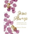 thumbnail image 1 of Jesus Always: Embracing Joy in His Presence, 1 of 2