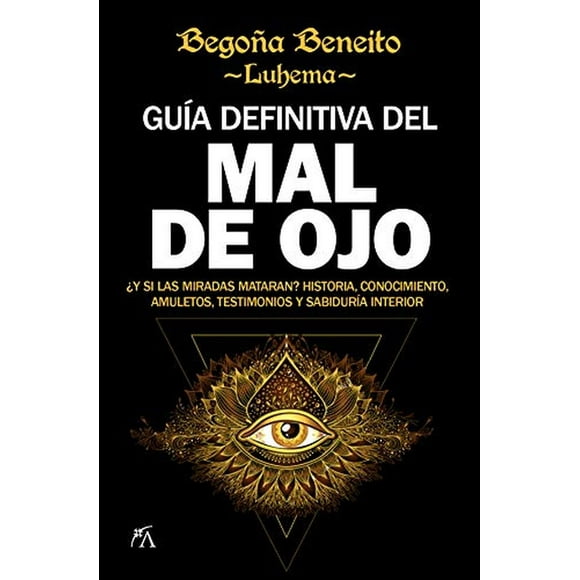 Guía definitiva del Mal de ojo Almuzara 9788416002832