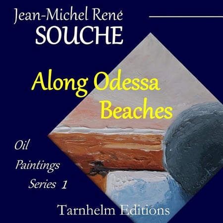 Odessa Beaches: Along Odessa Beaches : Oil Paintings (Series #1) (Paperback)