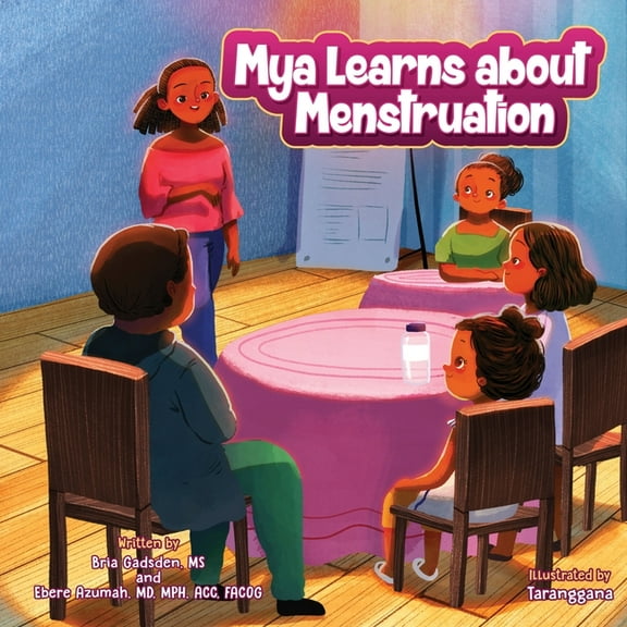 Mya Learns About Menstruation, (Paperback)