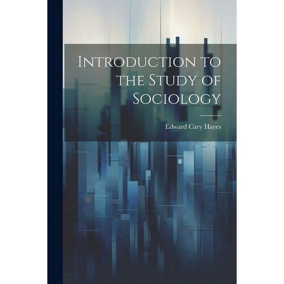 Introduction to the Study of Sociology (Paperback)