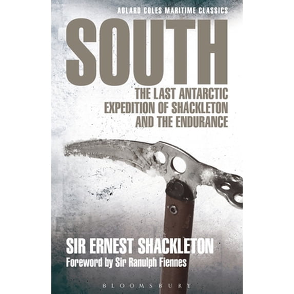 Pre-Owned South: The Last Antarctic Expedition of Shackleton and the Endurance (Paperback) 1472907159 9781472907158