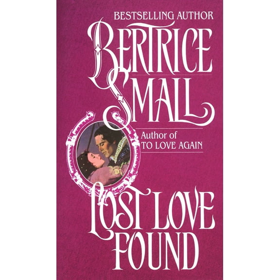Pre-Owned Lost Love Found (Mass Market Paperback) 0345374193 9780345374196