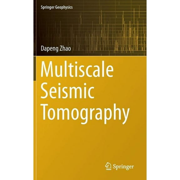 Springer Geophysics Multiscale Seismic Tomography, (Hardcover)