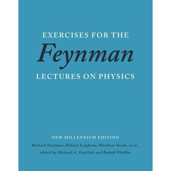 Exercises for the Feynman Lectures on Physics, (Paperback)