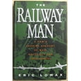 thumbnail image 1 of Pre-Owned The Railway Man: A Pow's Searing Account of War, Brutality and Forgiveness (Hardcover) 0393039102 9780393039108, 1 of 1