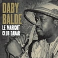 thumbnail image 2 of Daby Balde - Le Marigot Club Dakar - World / Reggae - CD, 2 of 2