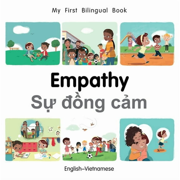 My First Bilingual Book My First Bilingual Book-Empathy (English-Vietnamese), (Board Book)