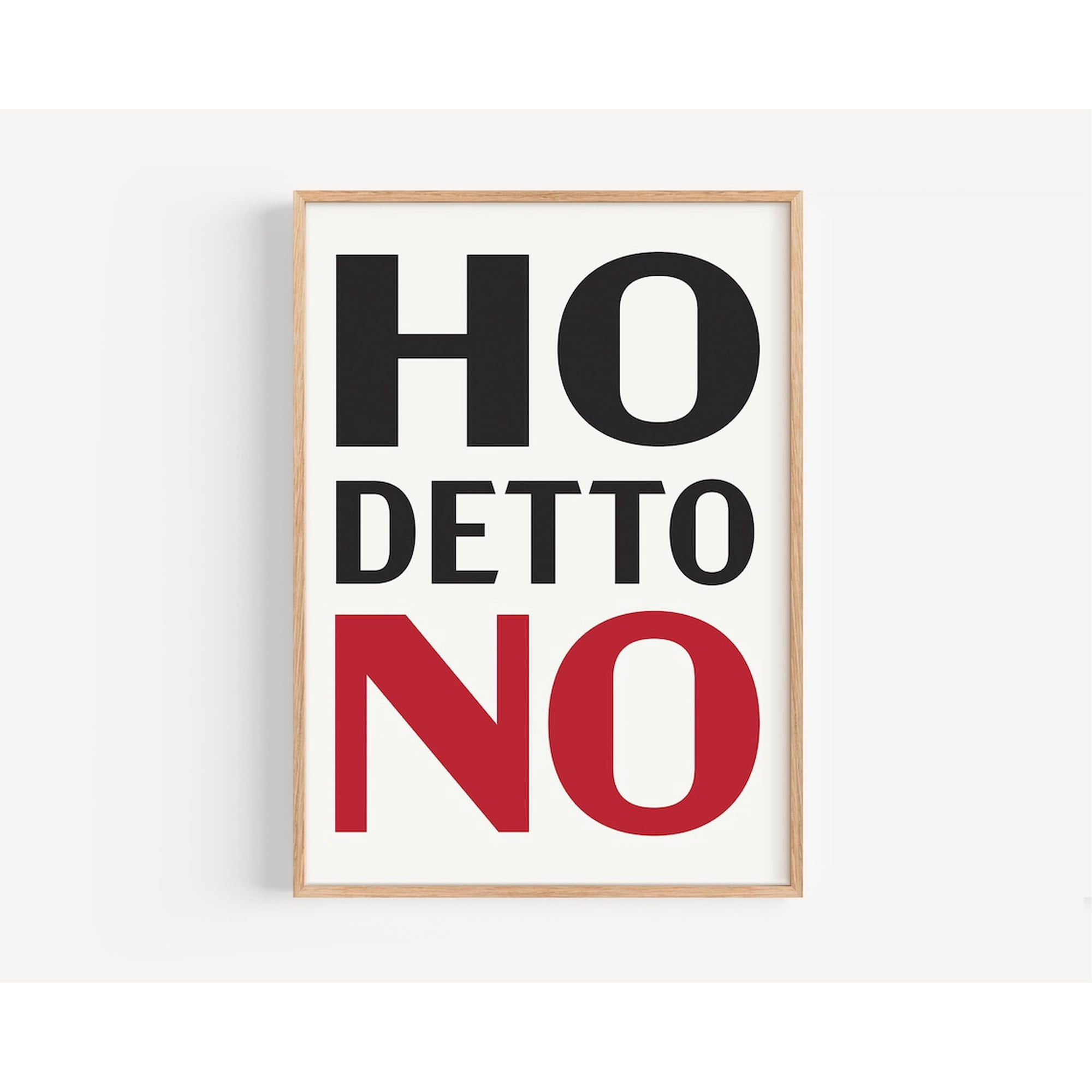Ho Detto No Wall Art Print Bold Italian Typography And Contemporary Home Decor