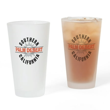 CafePress - Palm Desert California - Pint Glass, Drinking Glass, 16 oz. CafePress