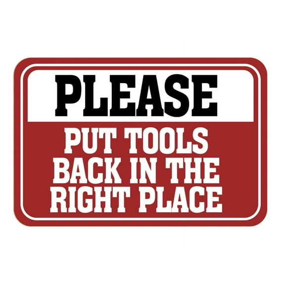 Classic Framed Plus Please Put Tools Back In The Right Place Wall or Door Sign | Home Decor - Large