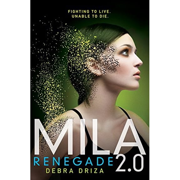 Pre-Owned Mila 2.0: Renegade (Hardcover) 0062090399 9780062090393