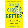 thumbnail image 2 of Pre-Owned Clearer, Closer, Better: How Successful People See the World (Paperback) 1524796484 9781524796488, 2 of 2