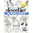 thumbnail image 1 of What to Doodle? Toutes Sortes de Sports! (Dover Doodle Books), 1 of 1