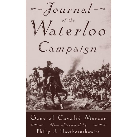 Journal of the Waterloo Campaign, (Paperback)