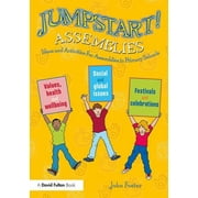 Jumpstart: Jumpstart! Assemblies: Ideas and Activities For Assemblies in Primary Schools (Paperback)