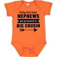 thumbnail image 3 of Inktastic Only the Best Nephews Get Promoted to Big Cousin Boys or Girls Baby Bodysuit, 3 of 5