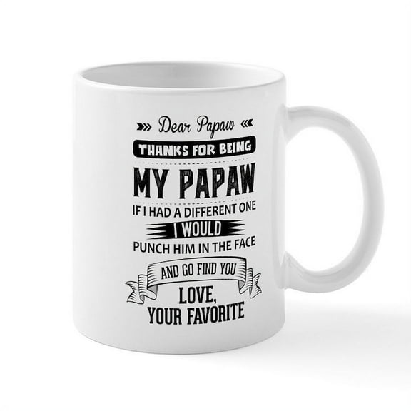 CafePress - Dear Papaw, Love, Your Favorite Mugs - 11 oz Ceramic Mug - Novelty Coffee Tea Cup