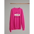 thumbnail image 3 of Be In Love With Your Life Sweatshirt Women -Image by Shutterstock, Female 5X-Large, 3 of 4