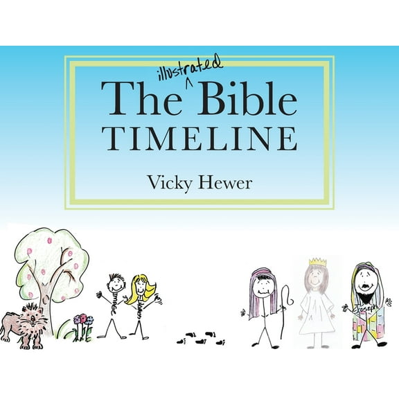 The Illustrated Bible Timeline, (Paperback)
