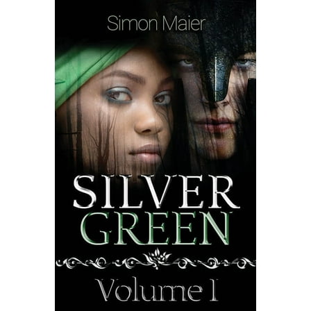 Silver Green - Volume I, (Paperback)
