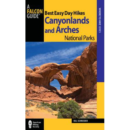 Best Easy Day Hikes Canyonlands and Arches National (Best Time To Visit Canyonlands National Park)