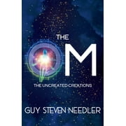 The OM : The Uncreated Creations (Paperback)