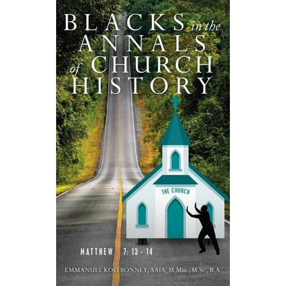 Blacks in the Annals of Church History (Hardcover)