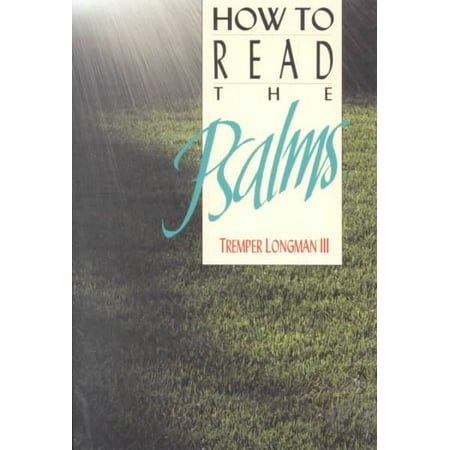 How to Read the Psalms