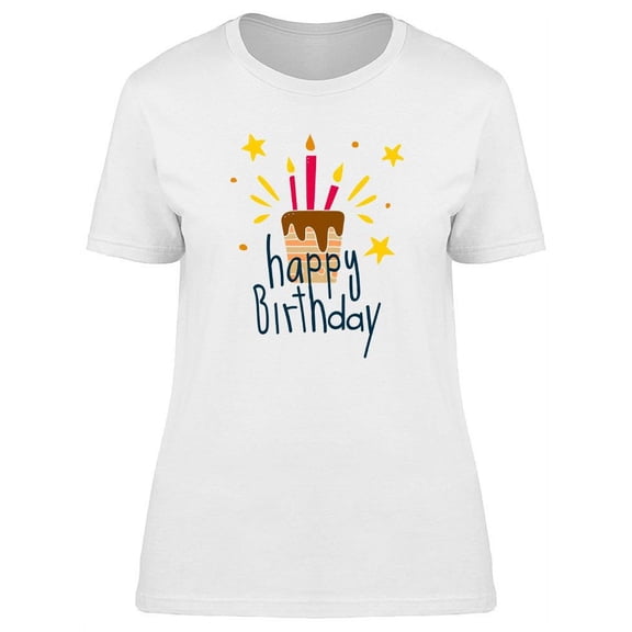 Happy Birthday Cake! T-Shirt Women -Image by Shutterstock, Female x-Large