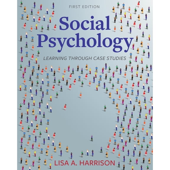 Social Psychology: Learning through Case Studies, (Paperback)