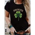 thumbnail image 1 of Teediy DORCHESTER with Four Leaf Clover Women'S Comfit T-Shirt Tee For Adult, Men, Women, Teen, Teenager, Adolescent, Youth, 1 of 5