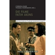 Medienkulturwissenschaft: Die Filme Fatih Akins (Paperback)