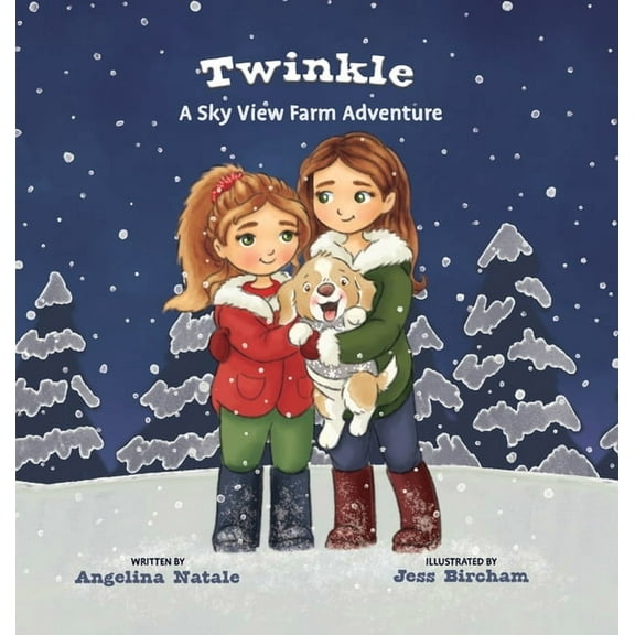 Twinkle, A Sky View Farm Adventure, (Hardcover)